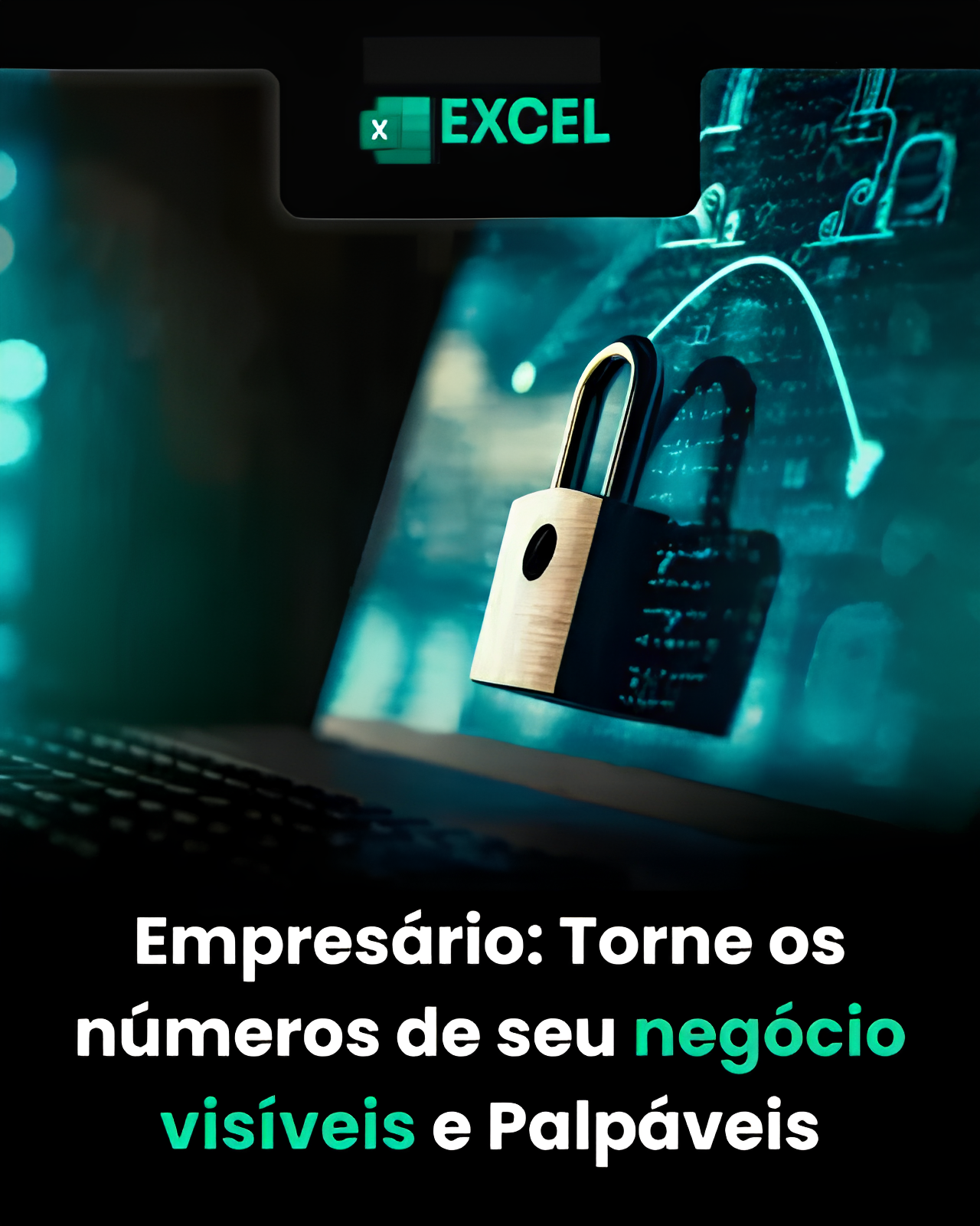 Empresário_ Torne os números de seu negócio visíveis e Palpáveis